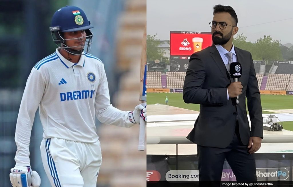 दिनेश कार्तिक ने शुभमन गिल की टेस्ट कप्तानी पर दिया बयान